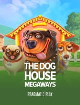 The Dog House Megaways  -  Pragmatic Play